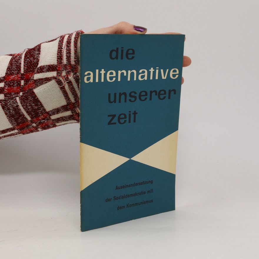 Autorenkollektiv Die Alternative unserer Zeit
