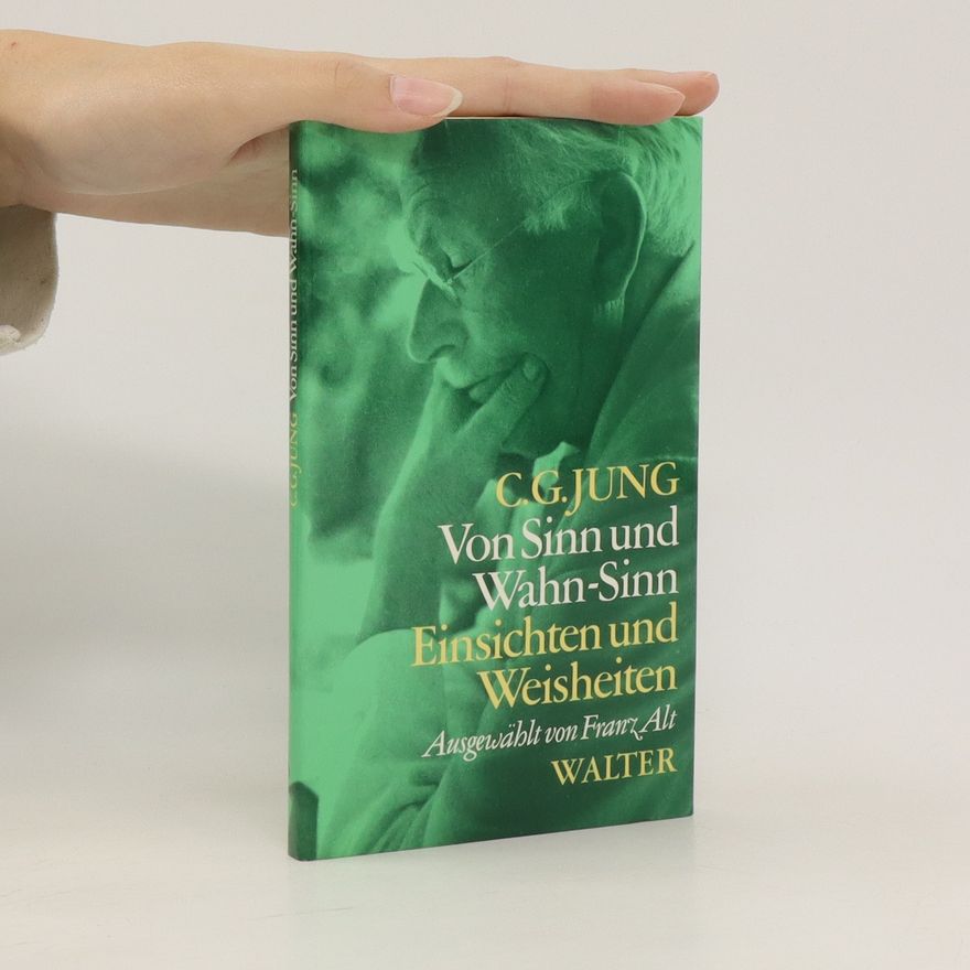 Carl Jung Von Sinn und Wahn-Sinn