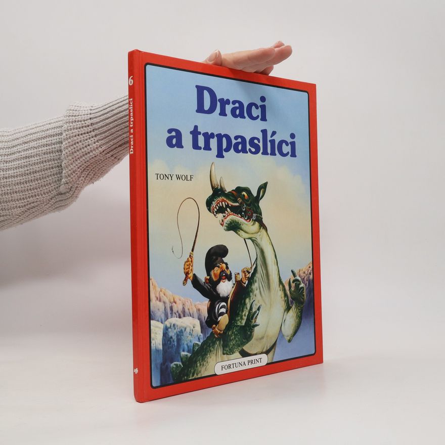 Tony Wolf Draci a trpaslíci