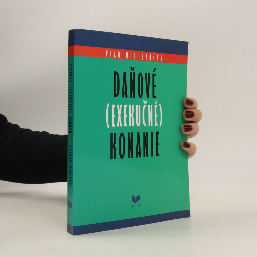 Vladimír Babčák Daňové (exekučné) konanie