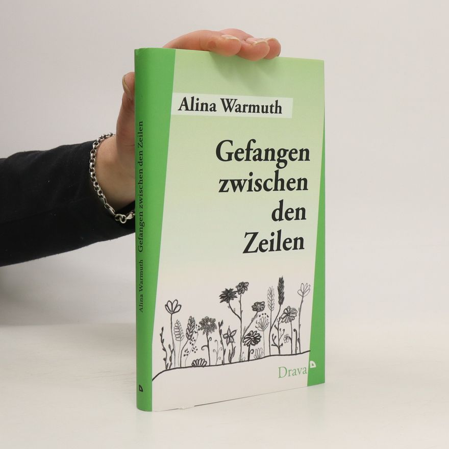 Alina Warmuth Gefangen zwischen den Zeilen
