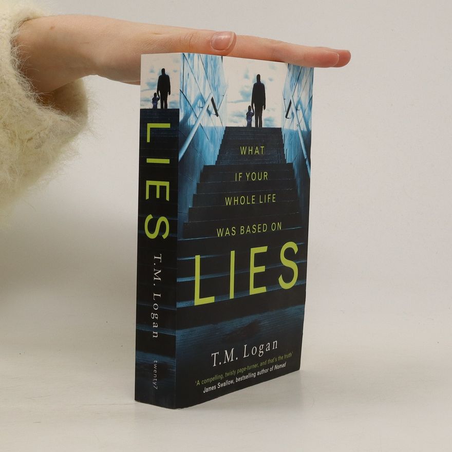 T. M. Logan Lies