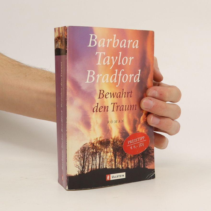Barbara Taylor Bradford Bewahrt den Traum