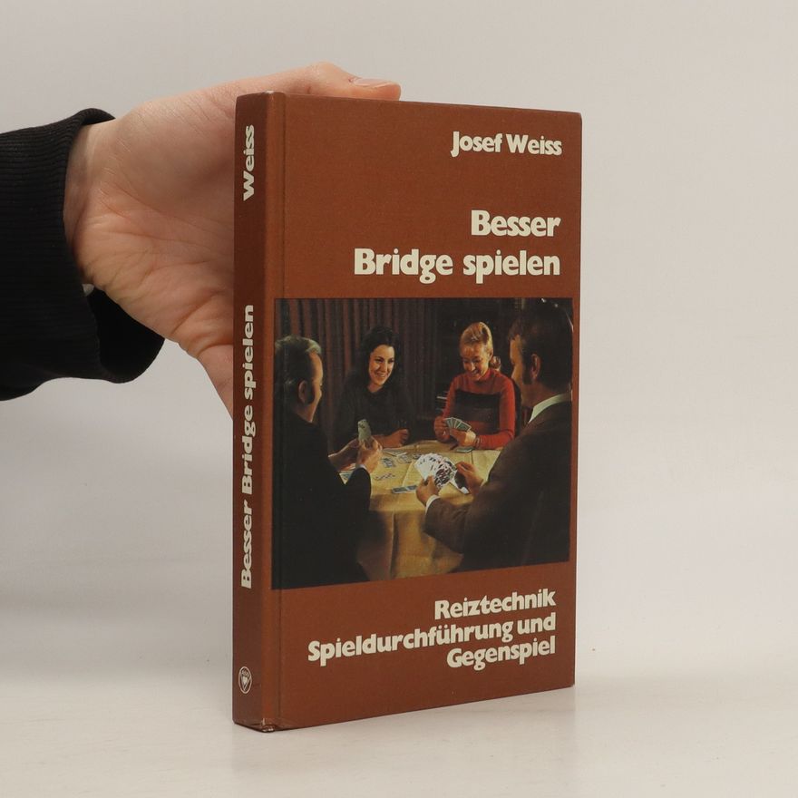 Josef Weiß-Cemus Besser Bridge spielen