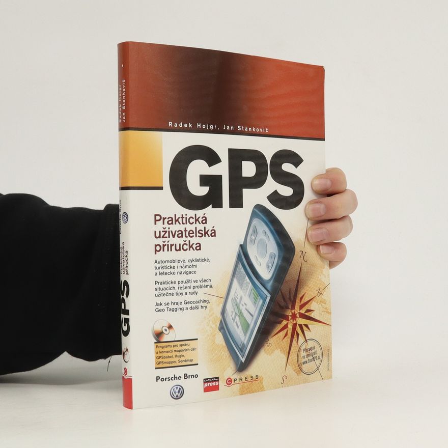 Jan Stankovič GPS: Praktická uživatelská příručka