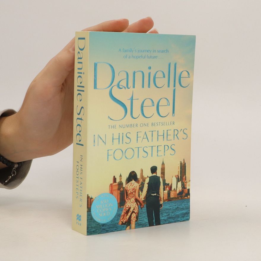 Danielle Steel In His Father's Footsteps