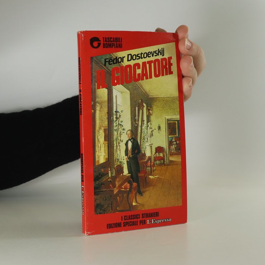 Fjodor Michailowitsch Dostojewski Il giocatore