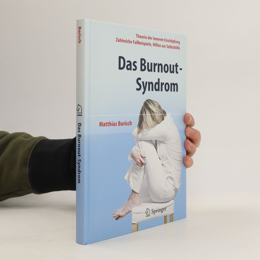 Matthias Burisch Das Burnout-Syndrom