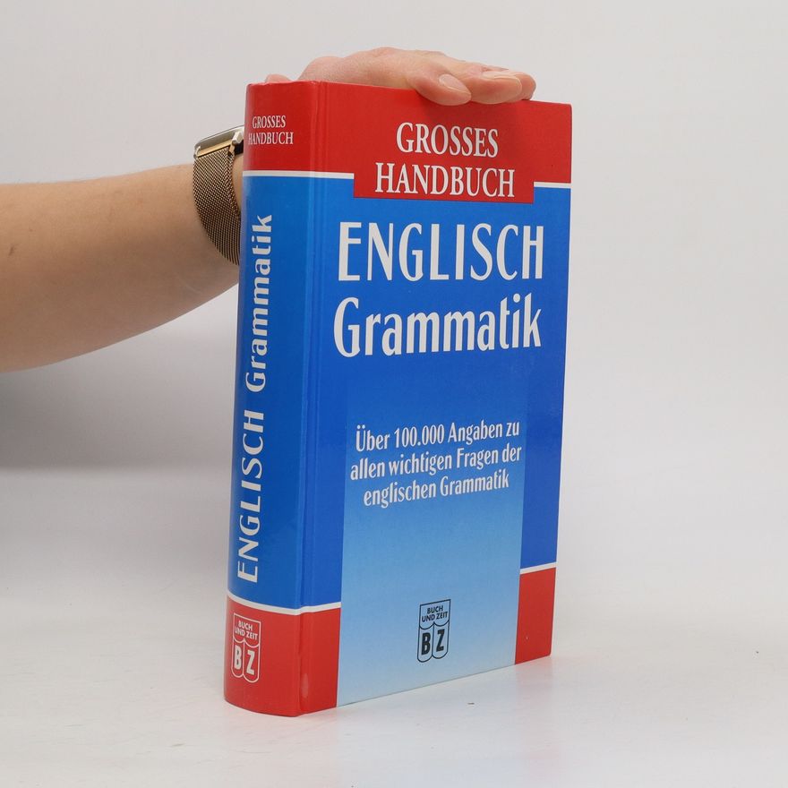 Autorenkollektiv Grosses Handbuch: Englisch Grammatik