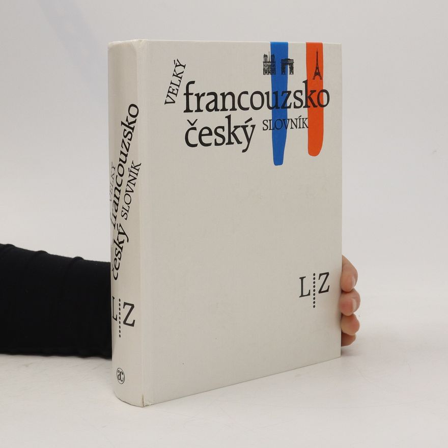 Josef Neumann Velký francouzsko-český slovník A-K, L-Z, dodatky