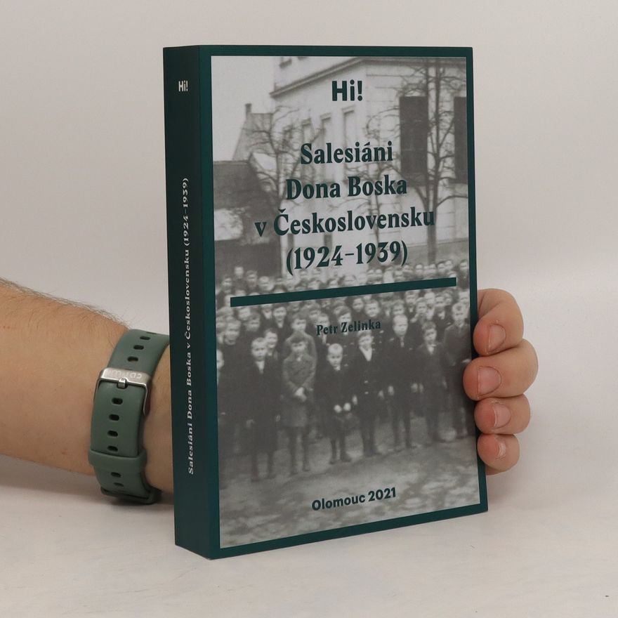 Petr Zelinka Salesiáni Dona Boska : v Československu (1924-1939)