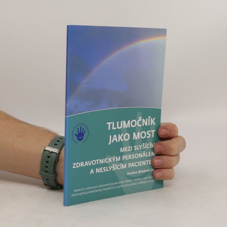 Pavlína Mladová Tlumočník jako most