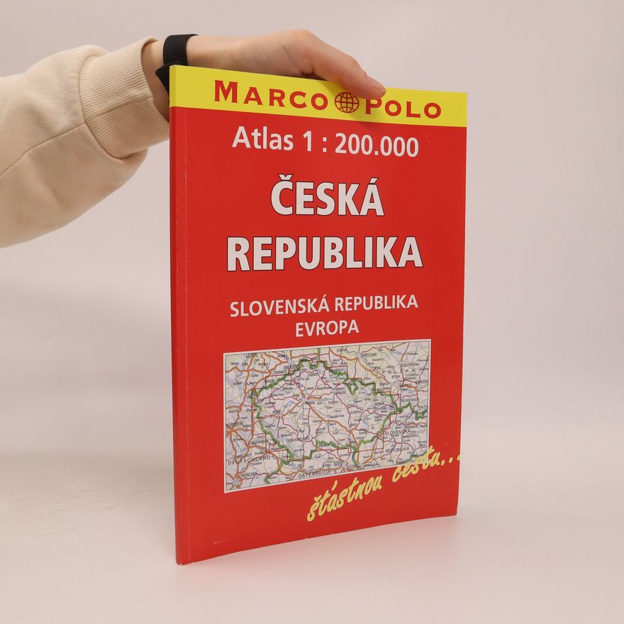 Kolektiv autorů Atlas 1:200.000. Česká republika. Slovenská republika. Evropa