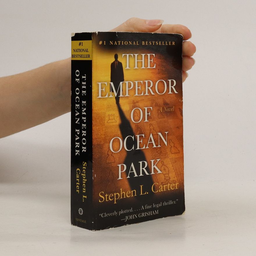 Stephen L. Carter The Emperor of Ocean Park