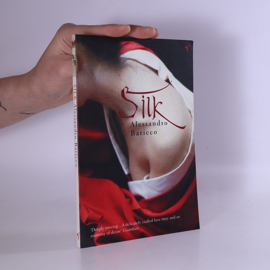 Alessandro Baricco Silk