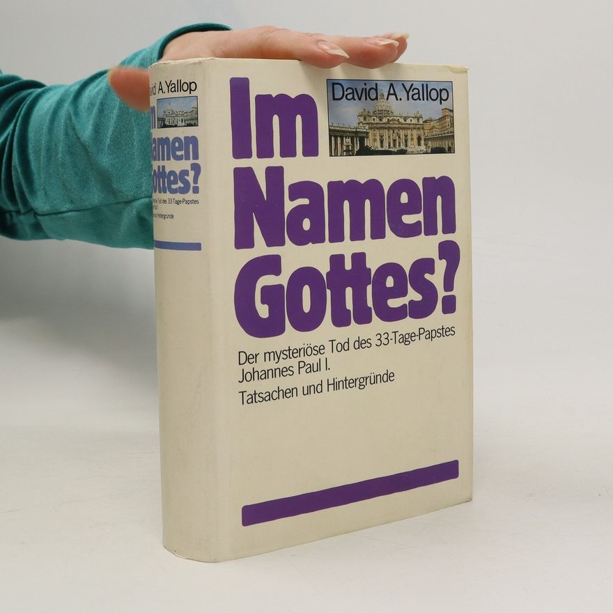 David Yallop Im Namen Gottes?