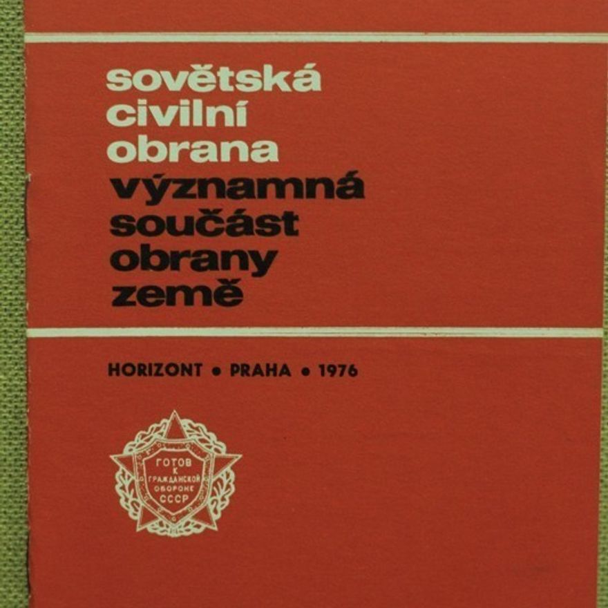 Eduard Sacke Sovětská civilní obrana - významná součást obrany země
