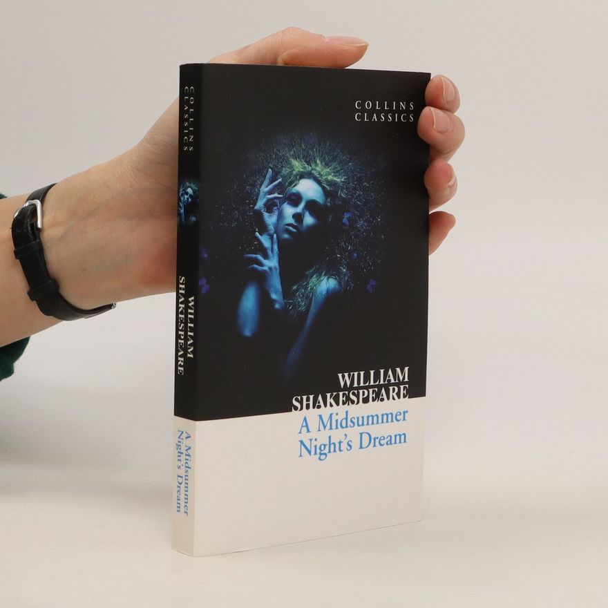 William Shakespeare A Midsummer Night's Dream