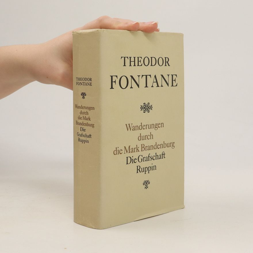 Theodor Fontane Wanderungen durch die Mark Brandenburg