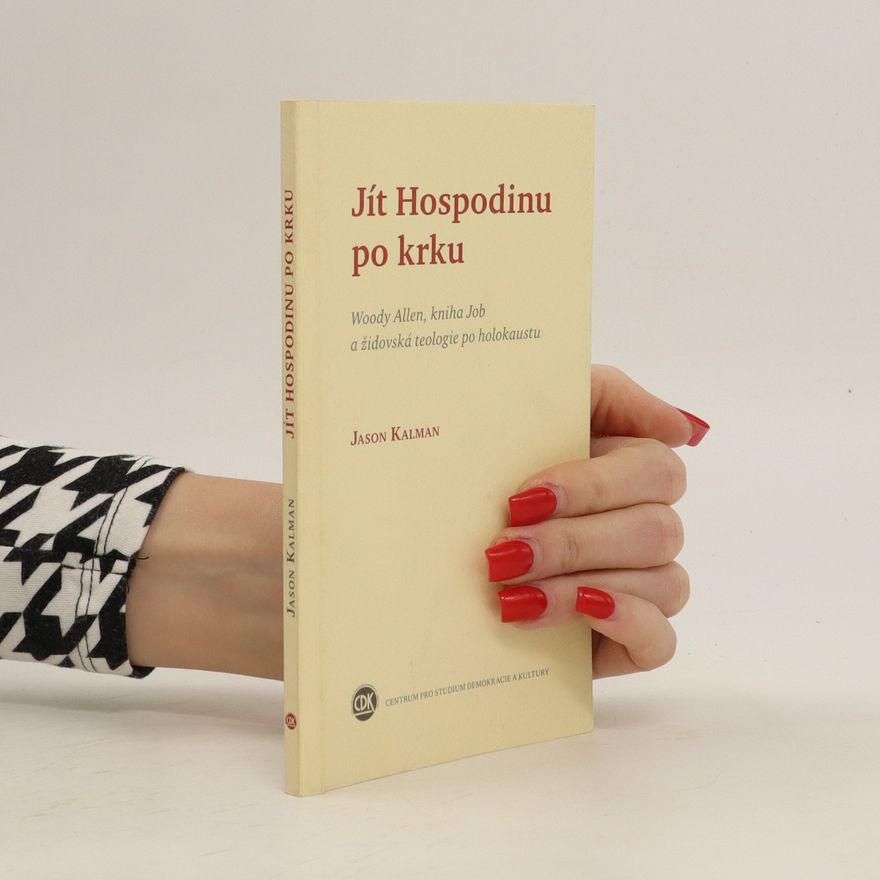 Jason Kalman Jít Hospodinu po krku