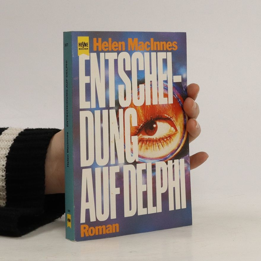 Helen MacInnes Entscheidung auf Delphi