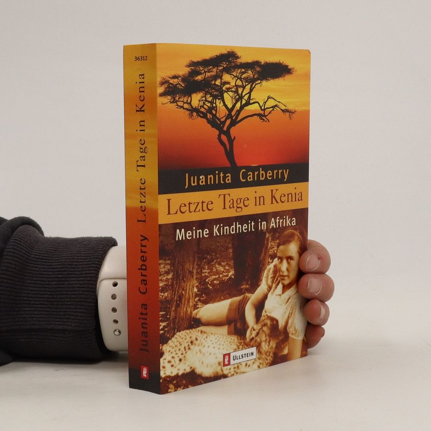 Juanita Carberry Letzte Tage in Kenia