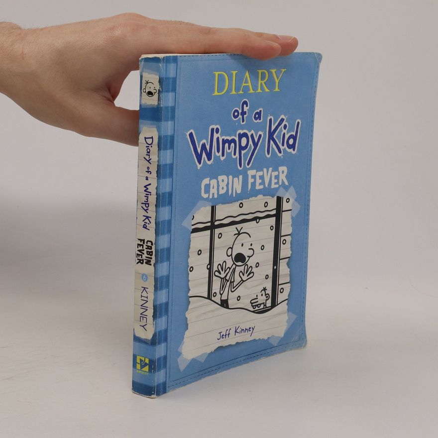 Jeff Kinney Diary of a Wimpy Kid. Cabin Fever