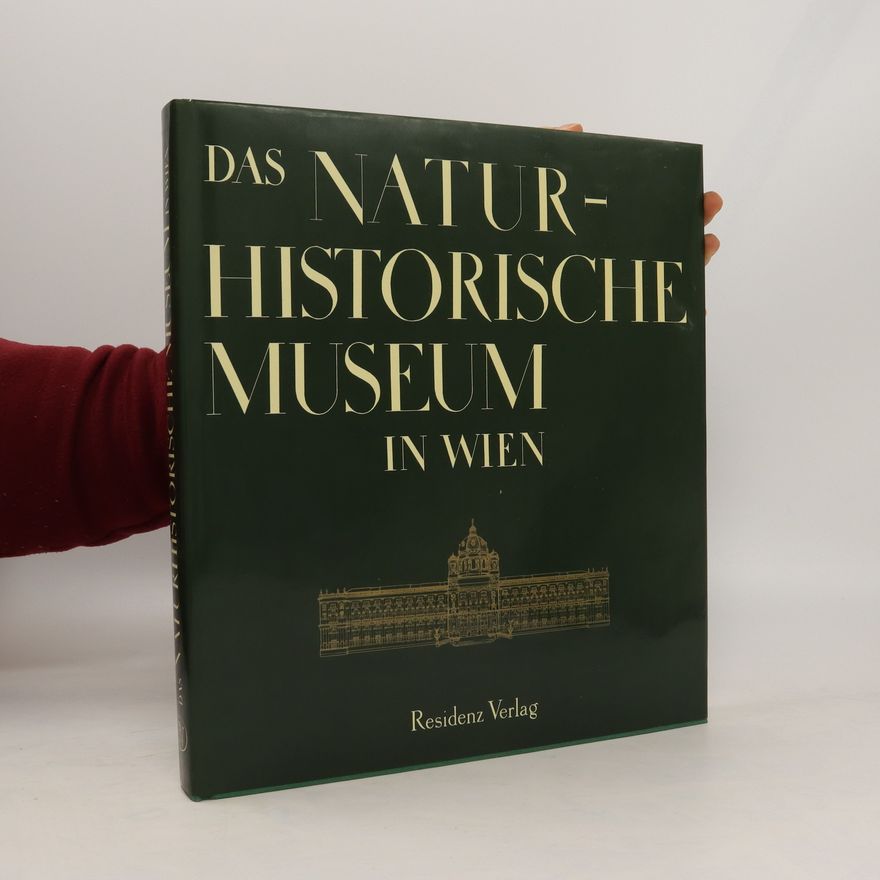 Kolektiv autorů Das Naturhistorische Museum in Wien