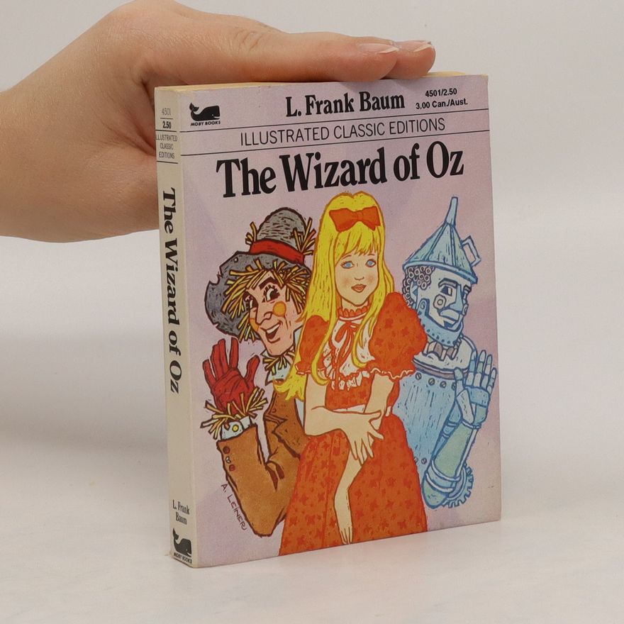 L. Frank Baum The Wizard of Oz