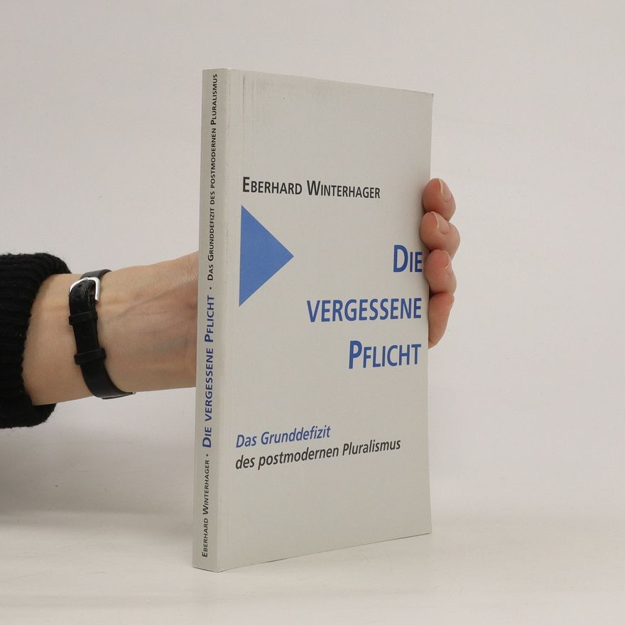 Eberhard Winterhager Die vergessene Pflicht