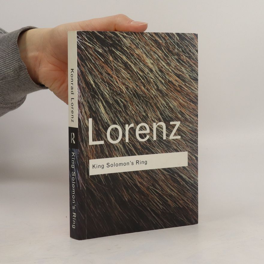 Konrad Lorenz King Solomon's ring : new light on animal ways