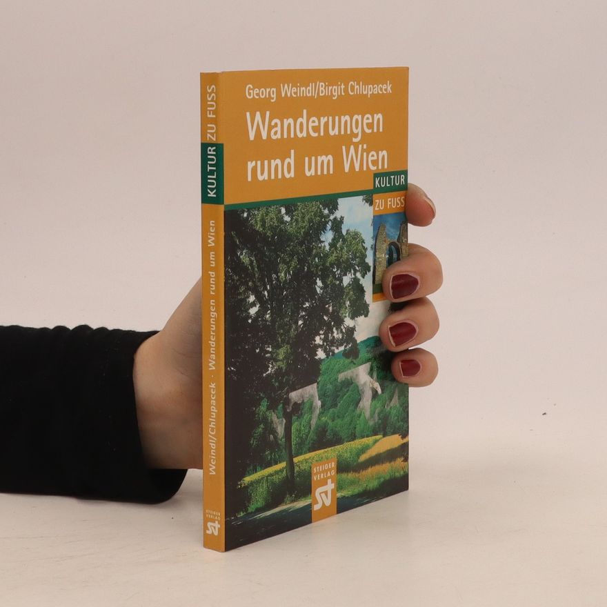 Birgit Chlupacek Wanderungen rund um Wien