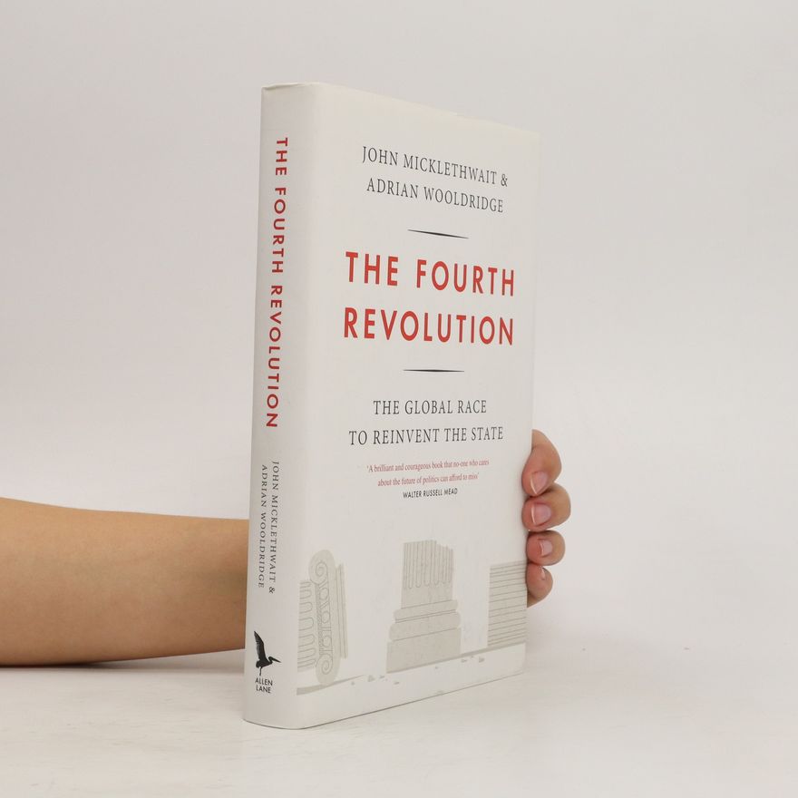 Adrian Wooldridge The Fourth Revolution