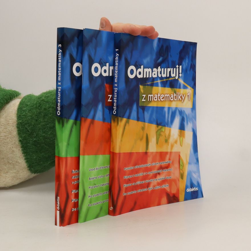 Autorenkollektiv Odmaturuj z matematiky 1-3. díl