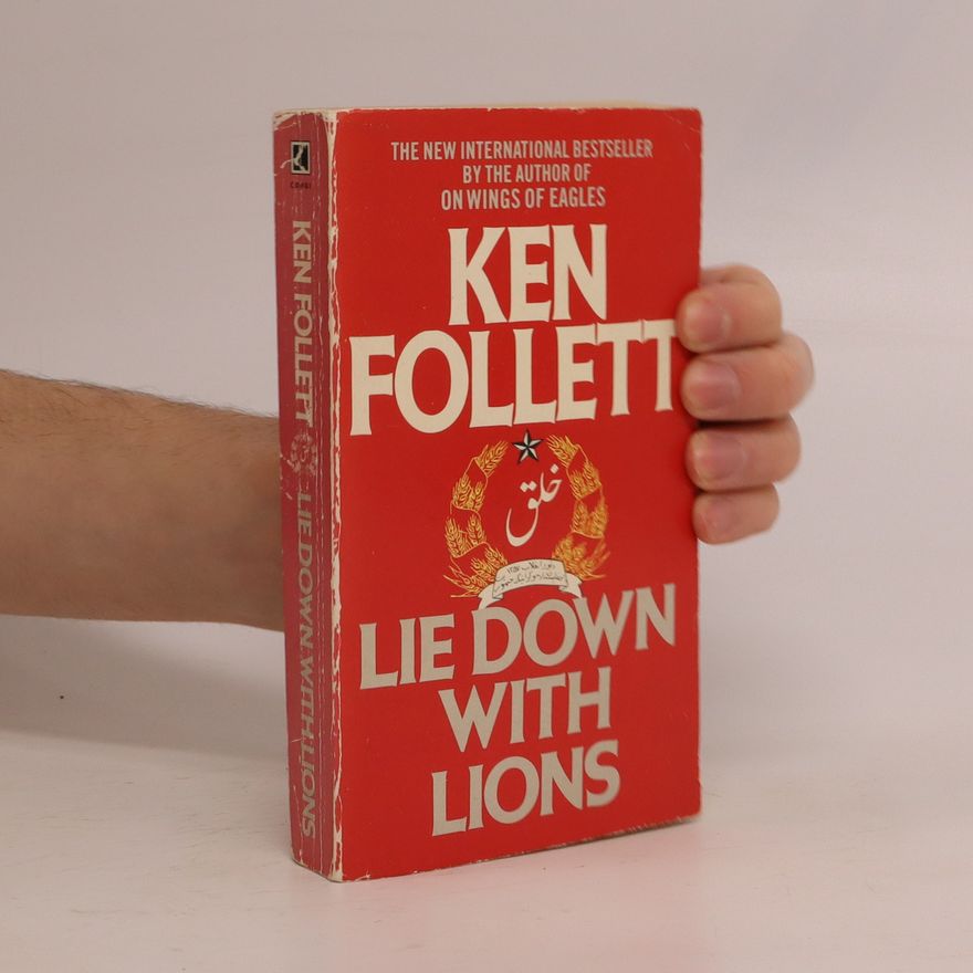 Ken Follett Lie down with lions