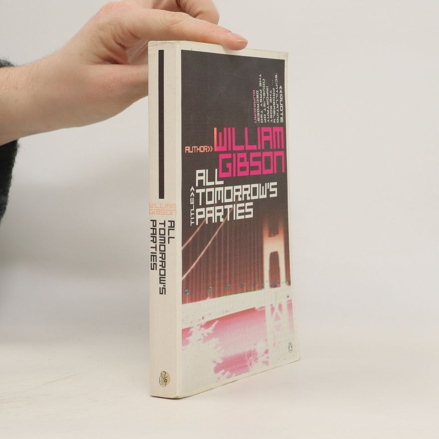 William Gibson All tomorrow's parties