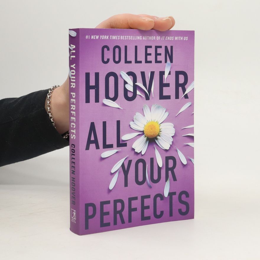 Colleen Hoover All Your Perfects