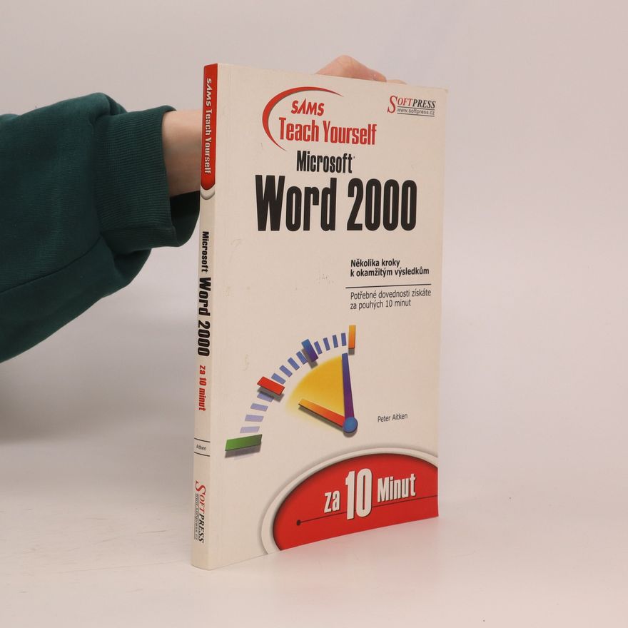 Aleš Sapák Microsoft Word 2000 : za 10 minut
