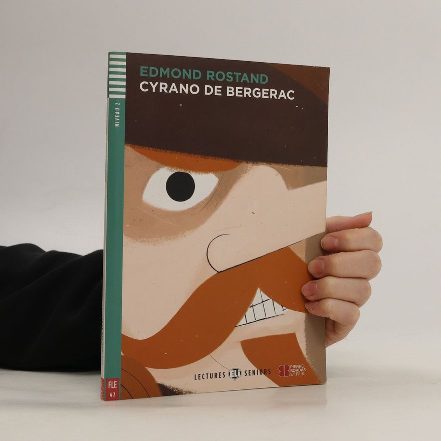 Edmond Rostand Cyrano de Bergerac