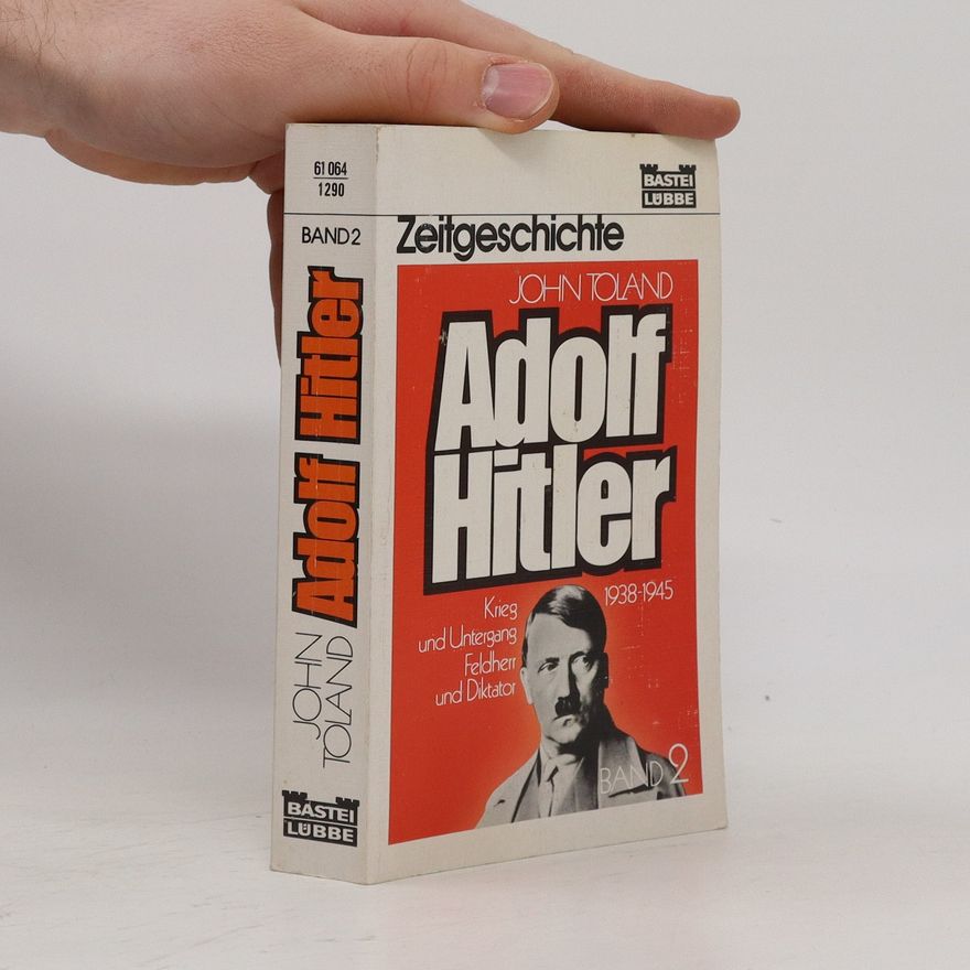 John Willard Toland Adolf Hitler. Band 2