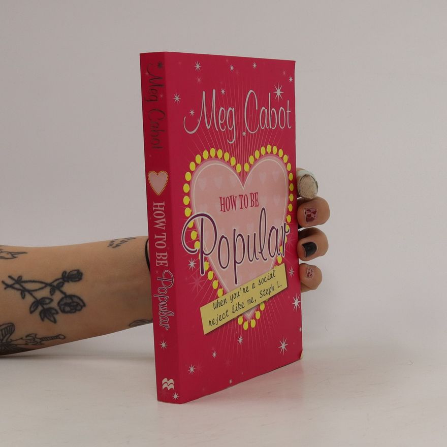 Meg Cabot How to be popular: when you're a social reject like me, Steph L.