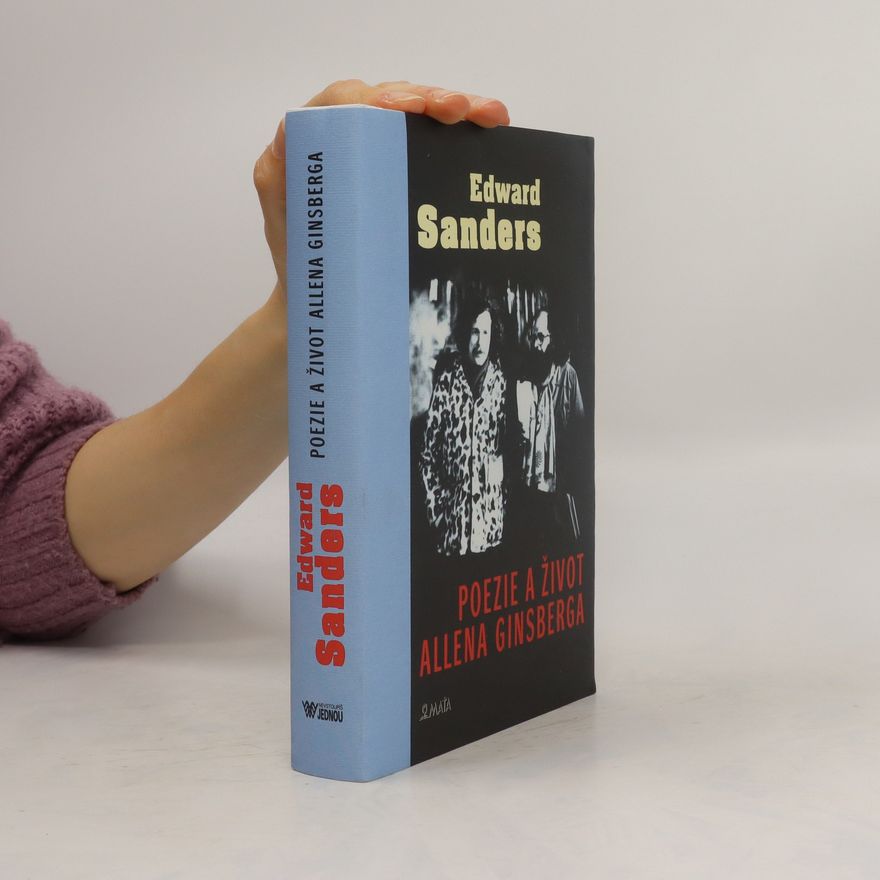 Edward Sanders Poezie a život Allena Ginsberga