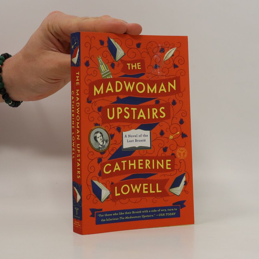 Catherine Lowell The Madwoman Upstairs
