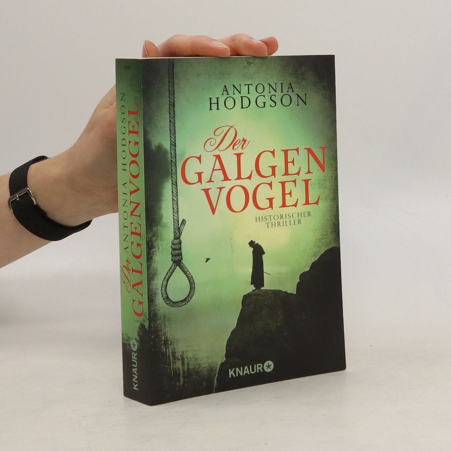 Antonia Hodgson Der Galgenvogel