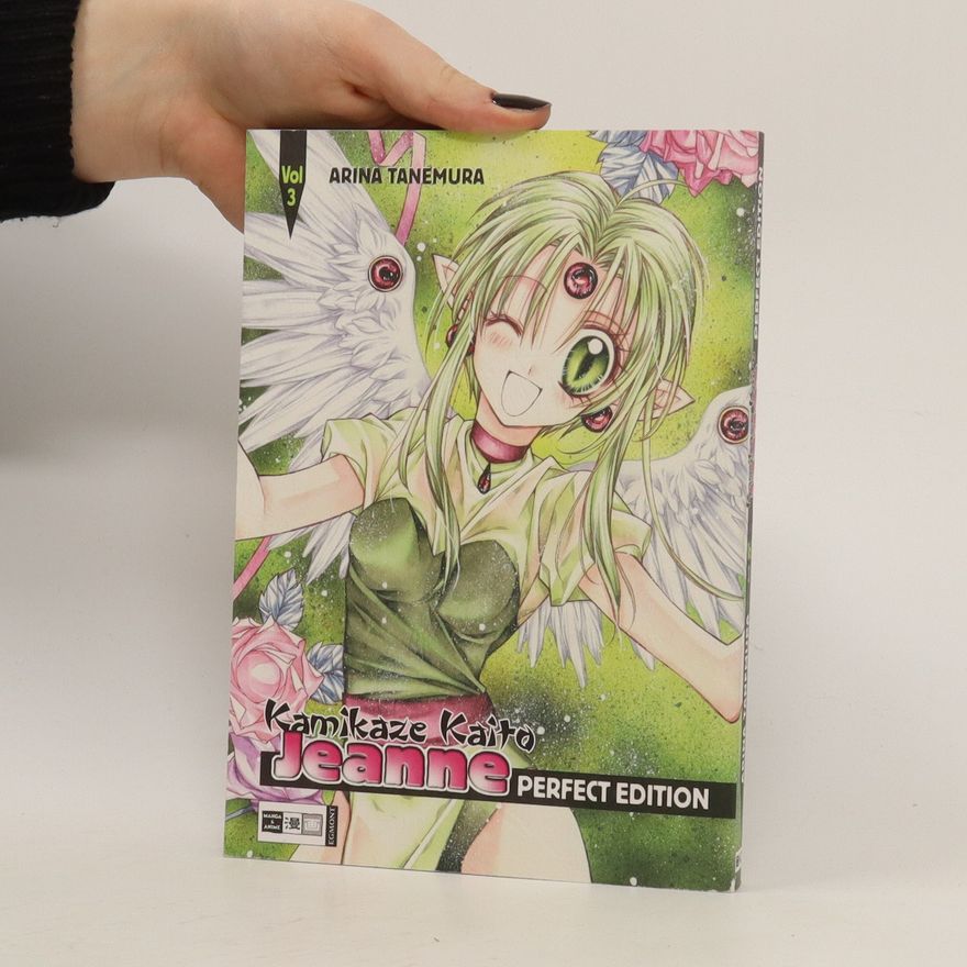 Arina Tanemura Kamikaze Kaito Jeanne - Perfect Edition 03