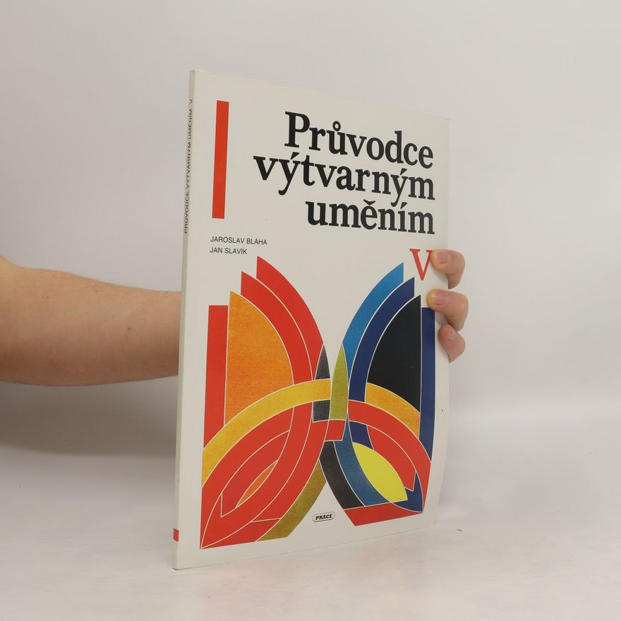 Jaroslav Bláha Průvodce výtvarným uměním V