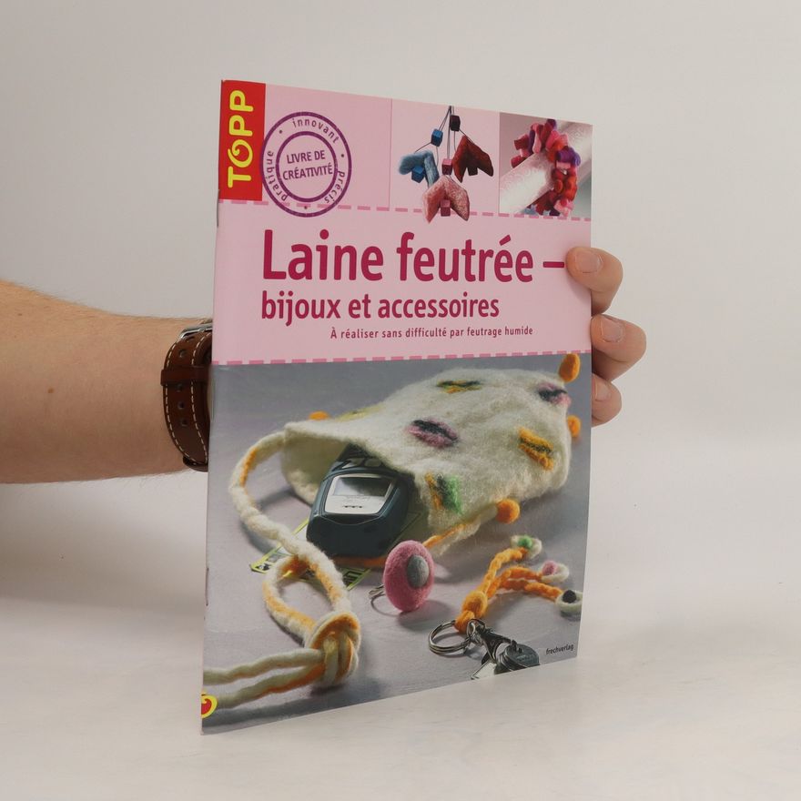 Stephanie Göhr Laine feutrée, bijoux et accessoires