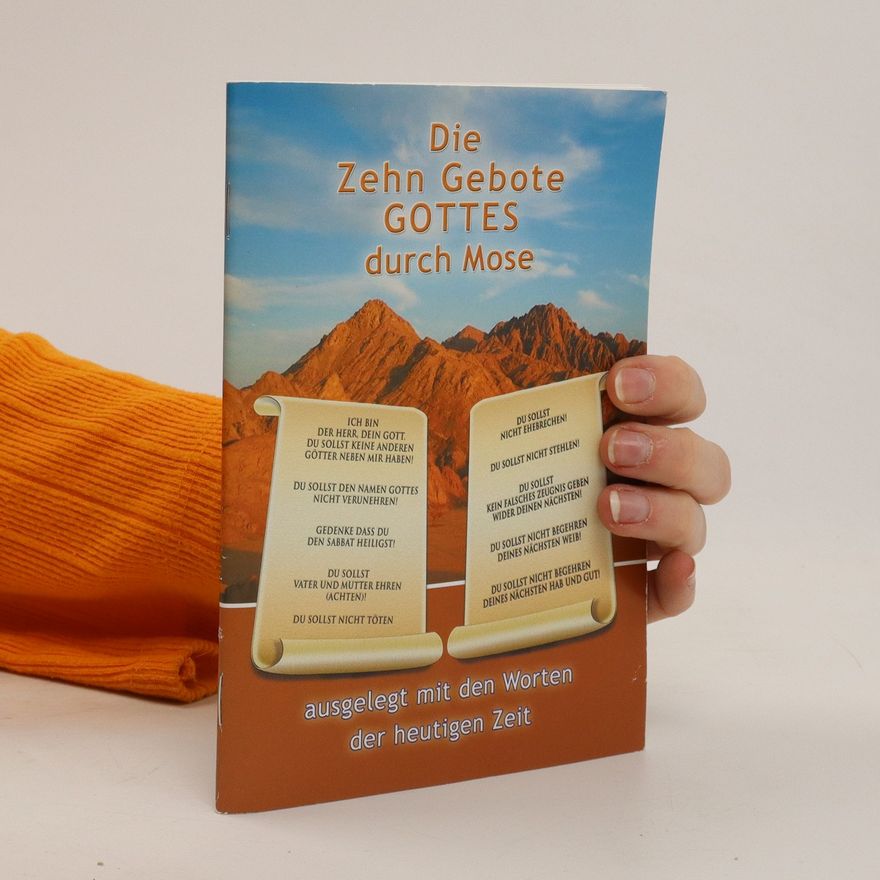 Gabriele Wittek Die Zehn Gebote Gottes durch Mose