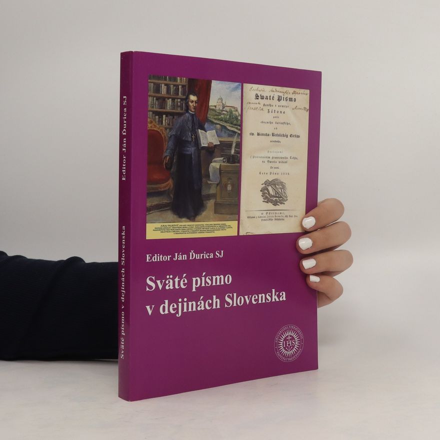 Ján Ďurica Sväté písmo v dejinách Slovenska