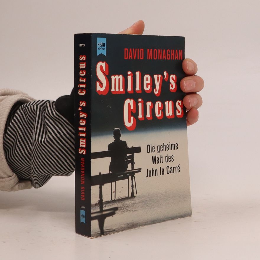 David Monaghan Smiley's Circus
